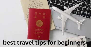 best travel tips for beginners