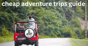 cheap adventure trips guide