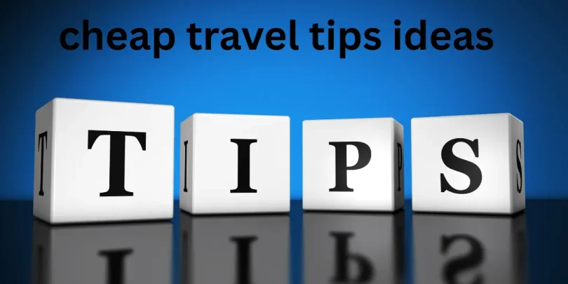 cheap travel tips ideas