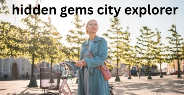 hidden gems city explorer