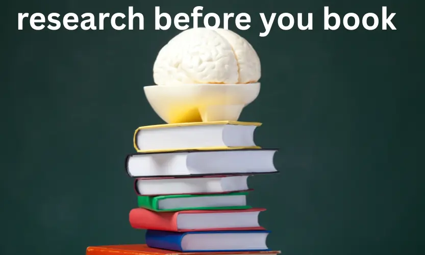 research before you book