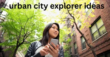 urban city explorer ideas