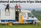 weekend adventure trips ideas